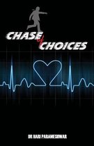 Chase of Choices