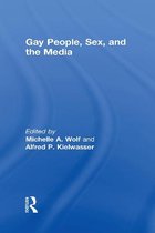 Gay People, Sex, and the Media