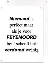 Tuinposter | Quote - Feyenoord (wit) |  40 x 50 cm | PosterGuru