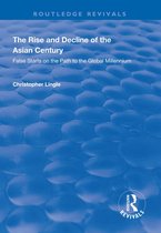 Routledge Revivals - The Rise and Decline of the Asian Century
