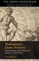 Arden Shakespeare Studies in Language and Digital Methodologies - Shakespeare’s Queer Analytics