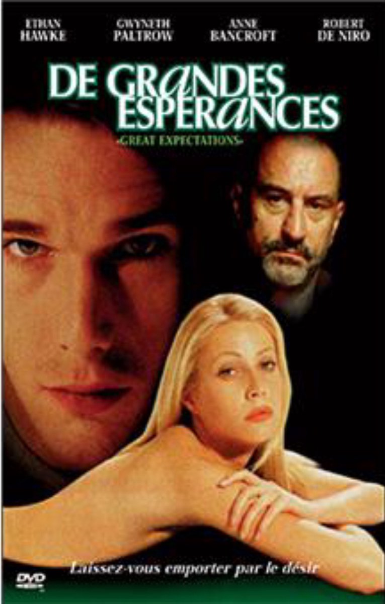 De Grandes Esperances - Great Expectations (Robert de Niro, Ethan Hawke, Gwyneth Paltrow)
