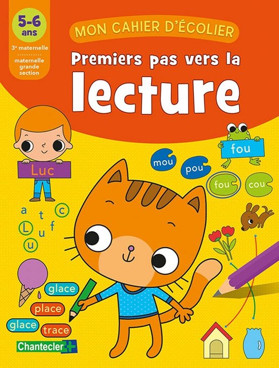 Mon cahier d'écolier - Premiers pas vers la lecture (5-6 a ...