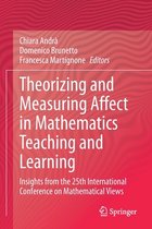 Theorizing and Measuring Affect in Mathematics Teaching and Learning