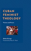 Decolonizing Theology- Cuban Feminist Theology