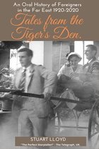 Tales from the Tiger's Den