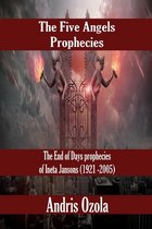 The Five Angels Prophecies
