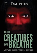 All the Creatures that Breathe