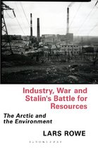 Industry, War and Stalin's Battle for Resources