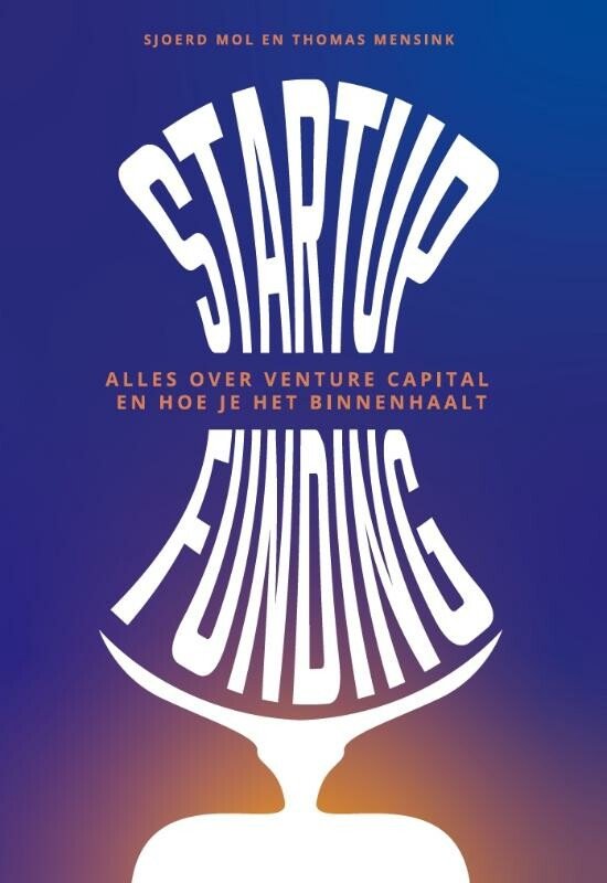 Boek cover STARTUP FUNDING van Sjoerd Mol (Paperback)