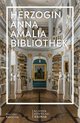 Im Fokus- Herzogin Anna Amalia Bibliothek