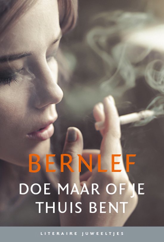 Doe maar of je thuis bent (Literaire Juweeltjes)