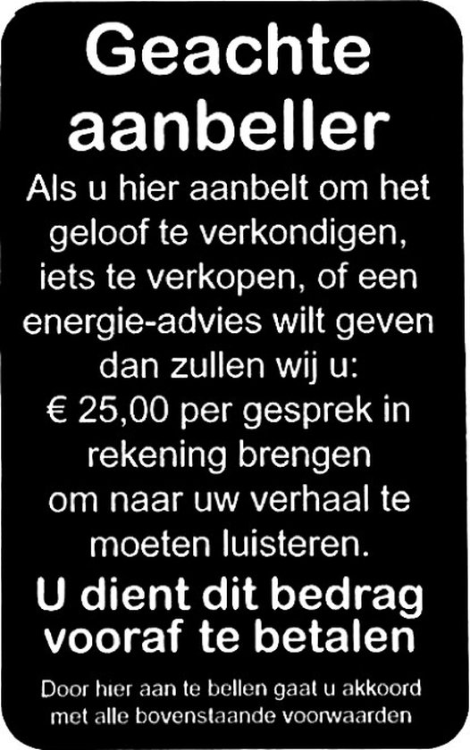 Geachte aanbeller vijfentwintig euro Nee geen verkoop aan de deur Brievenbus... bol