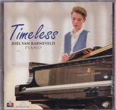 Timeless - Joël van Barneveld piano / CD Instrumentaal - Klassiek - Populair / Piano Sonate nr. 15 Facile - Präludium C dur - Kiss the Rain - I Giorni - Mazurka a moll - River Flow