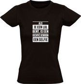 Als je een lul bent, is een dickpic gewoon een selfie | Dames T-shirt | Zwart | Grensoverschrijdend gedrag