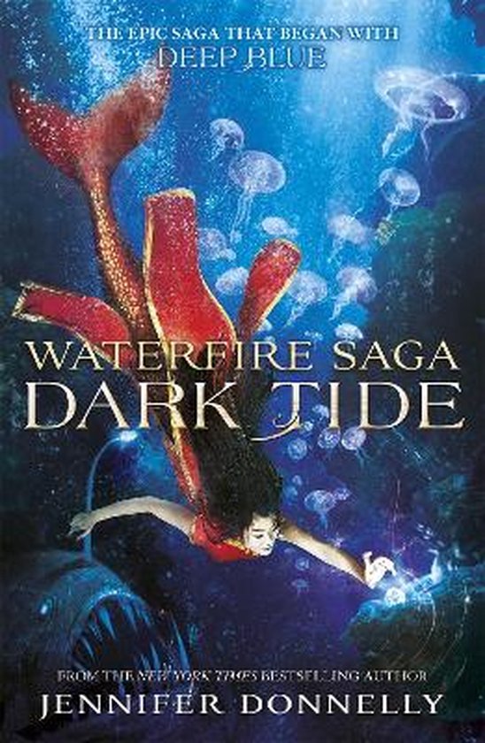Waterfire Saga 03 Dark Tide