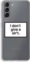 CaseCompany® - Galaxy S21 hoesje - Don't give a shit - Soft Case / Cover - Bescherming aan alle Kanten - Zijkanten Transparant - Bescherming Over de Schermrand - Back Cover