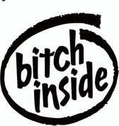 Bitch inside auto stickers - Laptop sticker - Auto accessories - Sticker volwassenen - 14 x 15 cm Zwart - 132