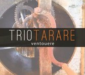 Trio Tarare - Ventouere (CD)