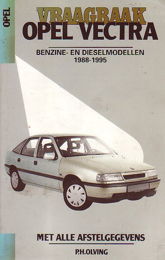 Vraagbaak Opel Vectra