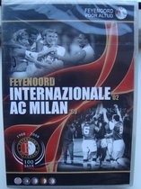 Feyenoord - Internazionale / Ac Milan