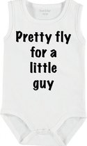 Baby Rompertje met tekst 'Pretty fly for a little guy' | mouwloos l | wit zwart | maat 50/56 | cadeau | Kraamcadeau | Kraamkado
