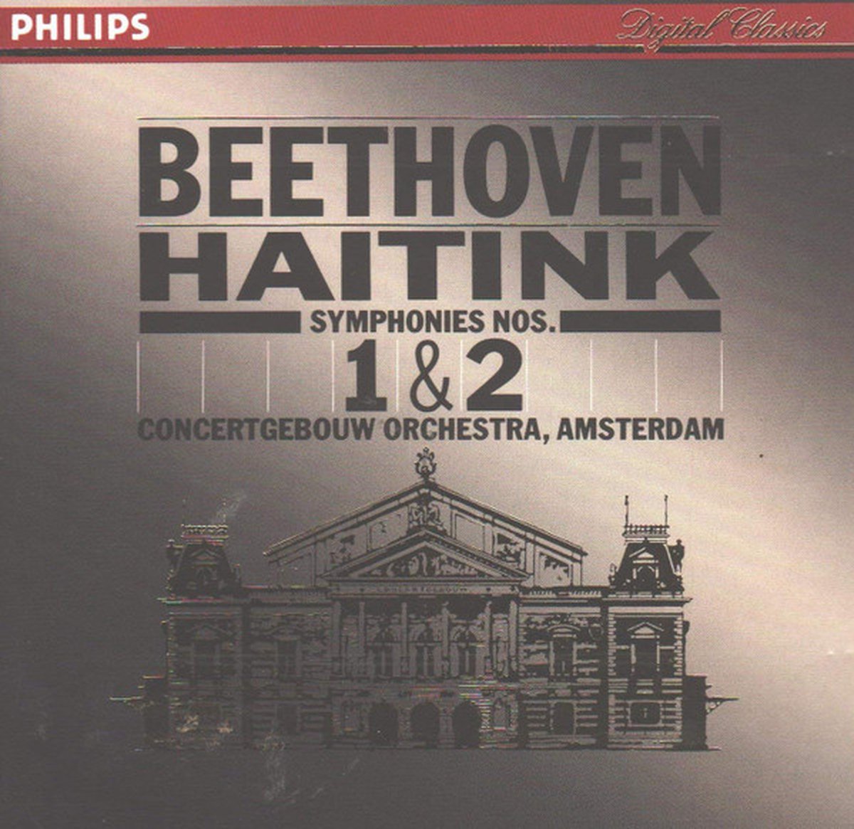 Ludwig van Beethoven, Bernard Haitink, Concertgebouworkest – Beethoven - Symphonies Nos. 1 & 2