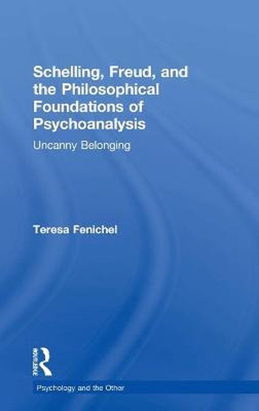 Psychology and the Other- Schelling, Freud, and the Philosop ... - cover