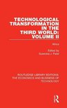 Routledge Library Editions: The Economics and Business of Technology- Technological Transformation in the Third World: Volume 2