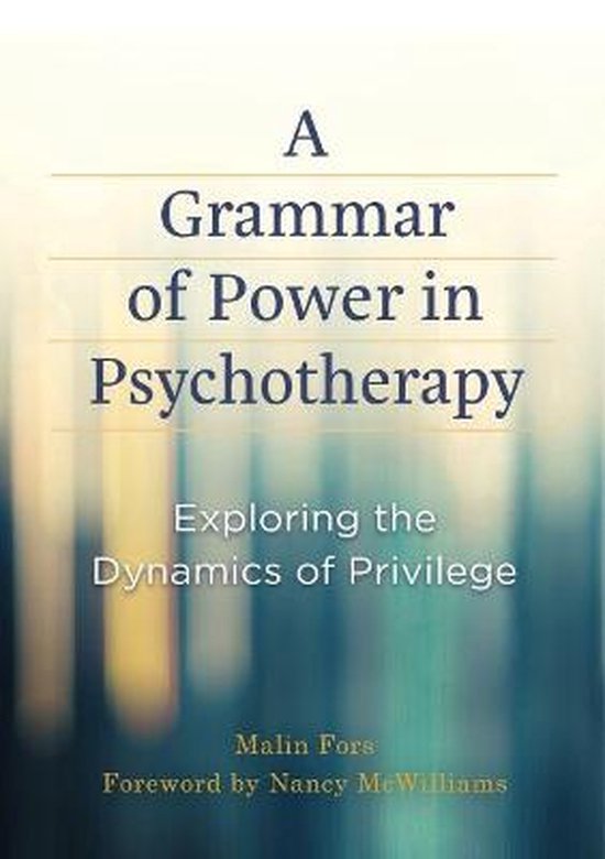 Malin Fors - A Grammar of Power in Psychotherapy