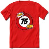 75 Jaar Hoera Verkeersbord T-Shirt | Grappig Verjaardag Cadeau | Dames - Heren | - Rood - M