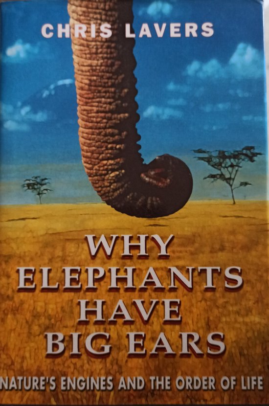 Why elephants have big ears, Chris Lavers | 9780575067226 | Boeken | bol