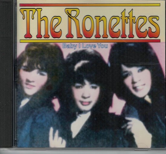The Ronettes Baby I Love You albumhoes met drie zangeressen