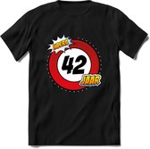 42 Jaar Hoera Verkeersbord T-Shirt | Grappig Verjaardag Cadeau | Dames - Heren | - Zwart - XXL