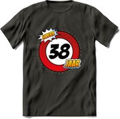 38 Jaar Hoera Verkeersbord T-Shirt | Grappig Verjaardag Cadeau | Dames - Heren | - Donker Grijs - M