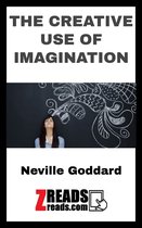 THE CREATIVE USE OF IMAGINATION