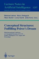 Conceptual Structures: Fulfilling Peirce's Dream