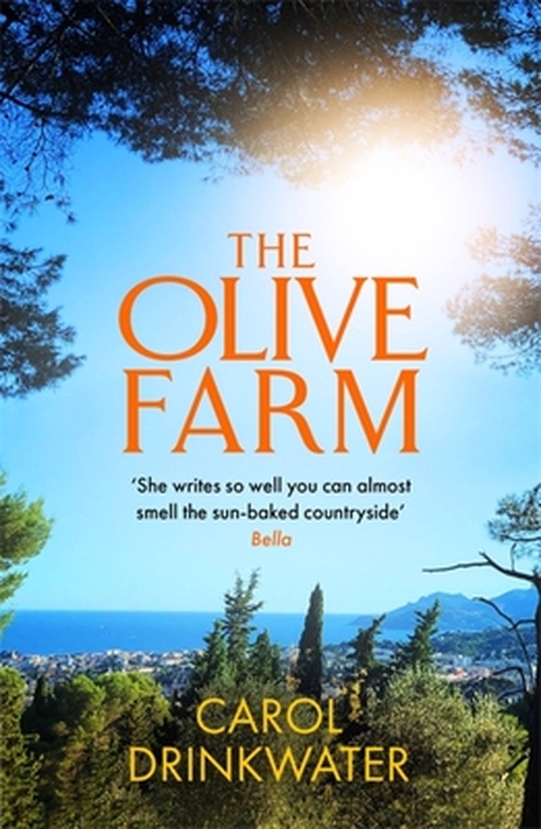The Olive Farm - Carol Drinkwater