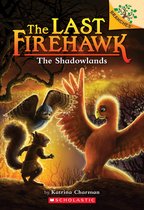 The Shadowlands: Branches Book (Last Firehawk #5), 5