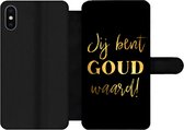 Bookcase Geschikt voor iPhone XS telefoonhoesje - Quotes - Spreuken - Jij bent goud waard - Met vakjes - Wallet case met magneetsluiting