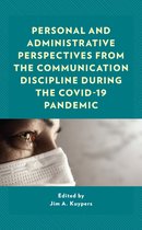 Personal and Administrative Perspectives from the Communication Discipline during the COVID-19 Pandemic