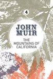 John Muir: The Eight Wilderness-Discovery Books-The Mountains of California