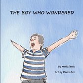The Boy Who Wondered