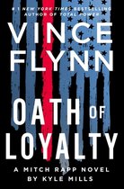 Mitch Rapp Novel- Oath of Loyalty
