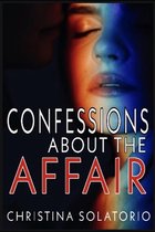 Confessions About The Affair