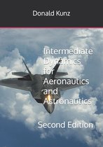 Intermediate Dynamics for Aeronautics and Astronautics
