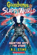 Goosebumps SlappyWorld 17 - Haunting with the Stars (Goosebumps SlappyWorld #17)