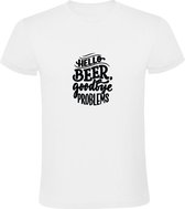 Hello beer, goodbye problems | Heren T-shirt | Wit | Hallo bier, tot ziens problemen | Borrel | Feest | Carnaval | Oktoberfeest  | Quote | Spreuken