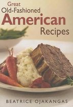 Great Old-fashioned American Recipes
