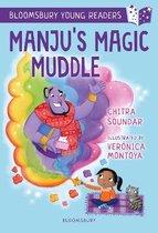 Bloomsbury Young Readers- Manju's Magic Muddle: A Bloomsbury Young Reader